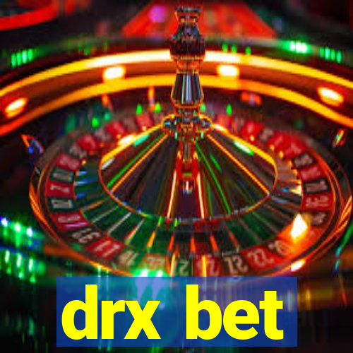 drx bet